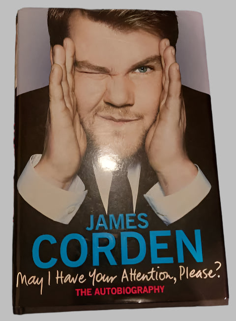 James Corden May I Have Your Attention Please - The Autobiography